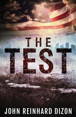 The Test by Dizon, John Reinhard