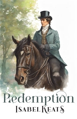 Redemption: An unrepentant Marquis redeemed by love ((Aristocrats and Sinners 1) by Davis, Ian