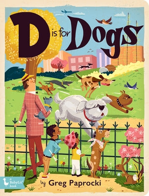 D Is for Dogs by Paprocki, Greg