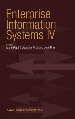 Enterprise Information Systems IV by Piattini, Mario G.