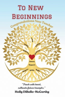 To New Beginnings by Dibella-McCarthy, Holly