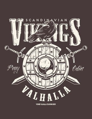Vikings Valhalla coloring book: Valhalla coloring book for vikings lovers adults . best gift for Halloween by Jhon, Lunna