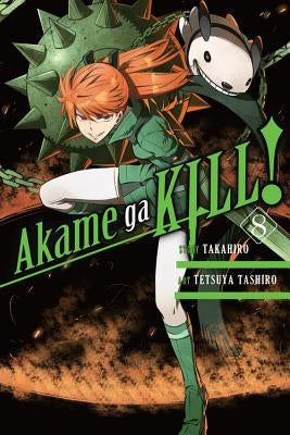 Akame Ga Kill!, Volume 8 by Takahiro