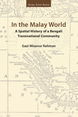 In the Malay World by Mizanur Rahman, Gazi