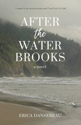 After the Water Brooks by Dansereau, Erica