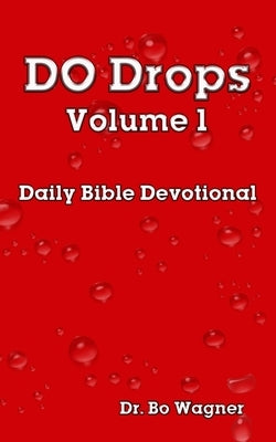 Do Drops Volume1 by Wagner, Bo