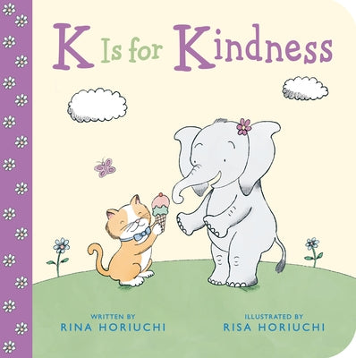 K Is for Kindness by Horiuchi, Rina