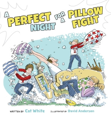 A Perfect Night for a Pillow Fight by White, Cat