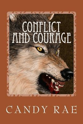 Conflict and Courage by Rae, Candy