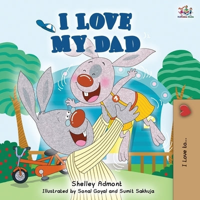 I Love My Dad by Admont, Shelley