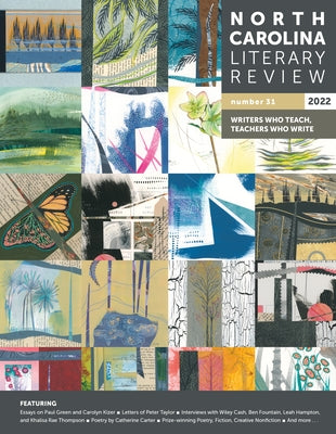 North Carolina Literary Review: Number 31, 2022 by Bauer, Margaret D.