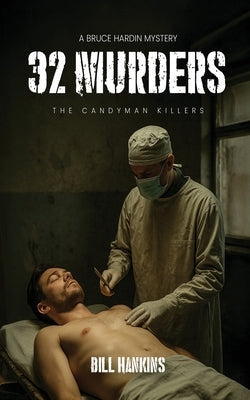 32 Murders by Hankins, Bill