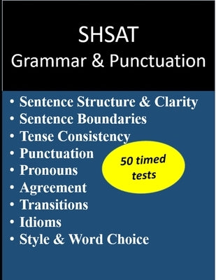 SHSAT Grammar & Punctuation by Jonathan, K.