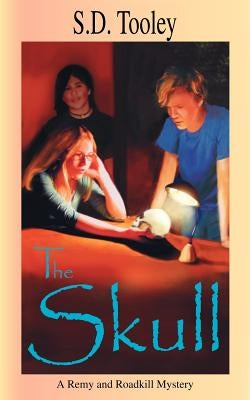 The Skull by Tooley, S. D.