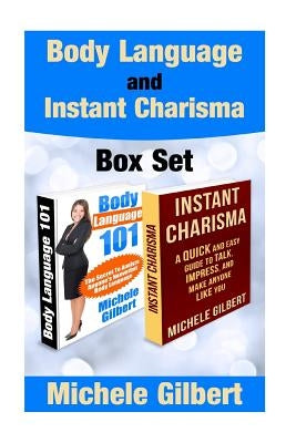 Body Language and Instant Charisma Box Set by Gilbert, Michele