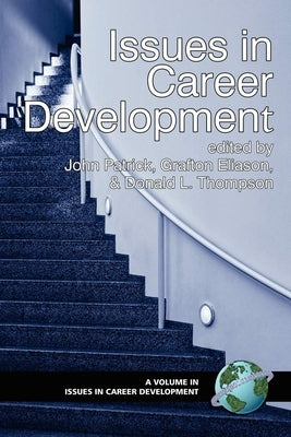 Issues in Career Development (PB) by Patrick, John