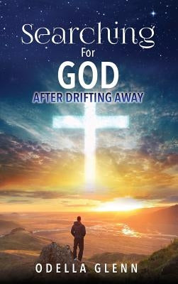 Searching For GOD by Glenn, Odella