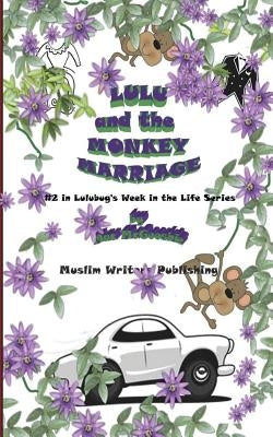 Lulu and the Monkey Marriage by McGooshie, Mac