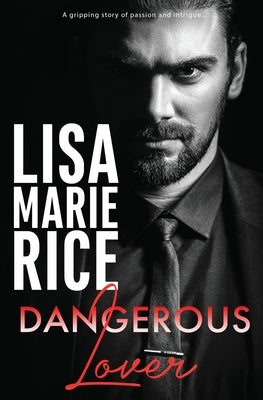Dangerous Lover by Rice, Lisa Marie