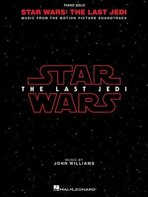 Star Wars: The Last Jedi: Music from the Motion Picture Soundtrack by Williams, John