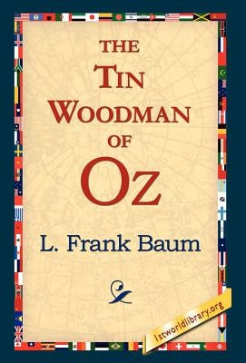 The Tin Woodman of Oz by Baum, L. Frank