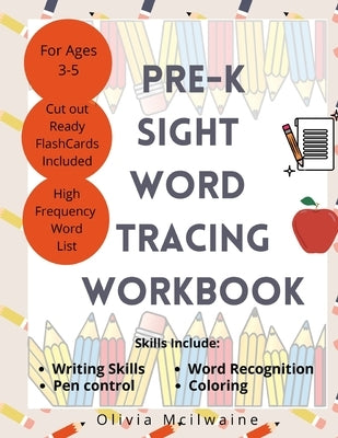 Pre-K Dolch Sight Word Tracing by McIlwaine, Olivia