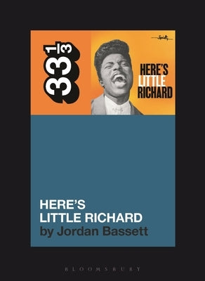 Little Richard's Here's Little Richard by Bassett, Jordan