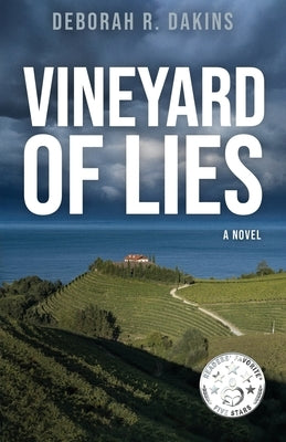 Vineyard of Lies by Dakins, Deborah R.
