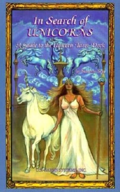 In Search of Unicorns Book by Star, Suzanne