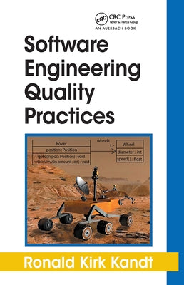 Software Engineering Quality Practices by Kandt, Ronald Kirk