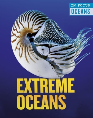 Extreme Oceans by Martin, Claudia