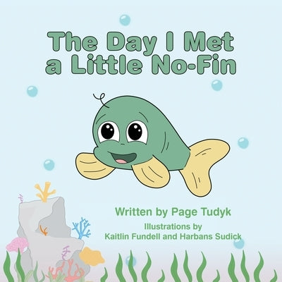 The Day I Met a Little No-Fin by Tudyk, Page