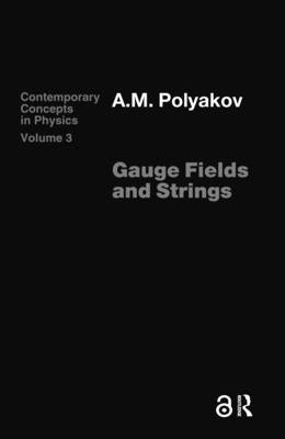 Gauge Fields and Strings by Polyakov