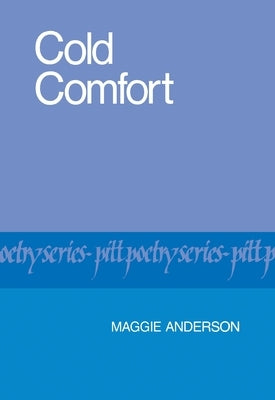 Cold Comfort by Anderson, Maggie