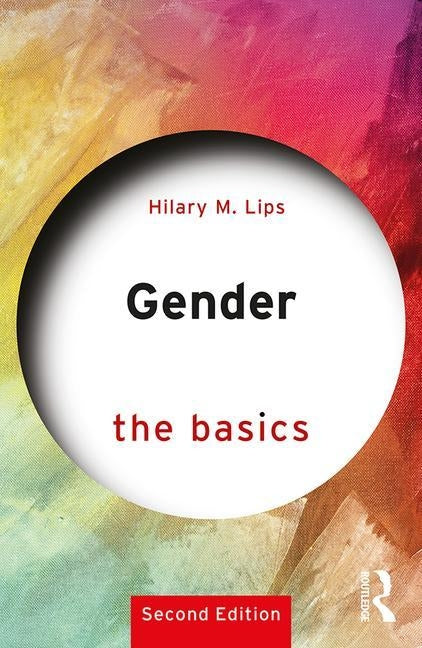 Gender: The Basics: 2nd edition by Lips, Hilary M.