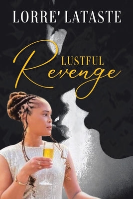 Lustful Revenge by Lataste, Lorre'