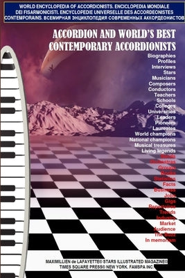 Second Edition-Accordion and World's Best Contemporary Accordionists by De Lafayette, Maximillien