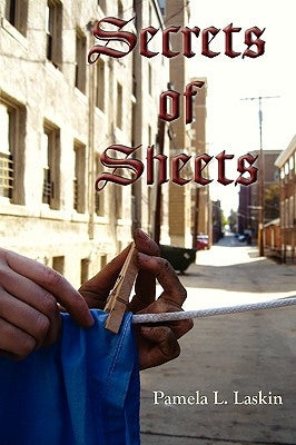 The Secrets of Sheets by Laskin, Pamela L.