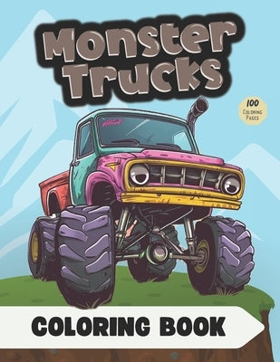 Monster Trucks Coloring Book: Cool Fun Racing Machines by Doodle, Lazy