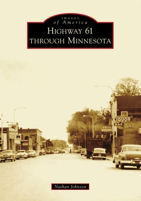 Highway 61 Through Minnesota by Johnson, Nathan
