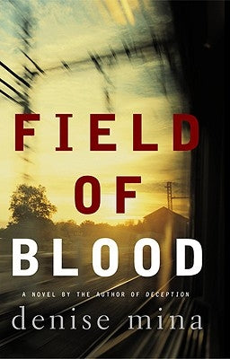 Field of Blood by Mina, Denise