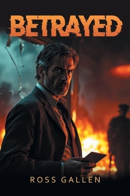 Betrayed by Gallen, Ross