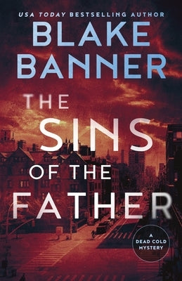 The Sins of the Father by Banner, Blake