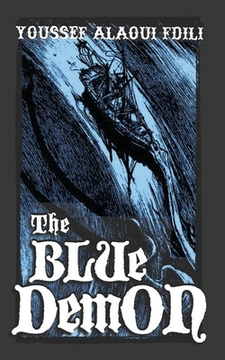 The Blue Demon by Alaoui Fdili, Youssef