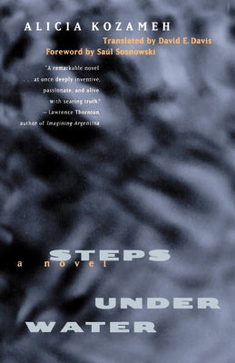 Steps Under Water by Kozameh, Alicia