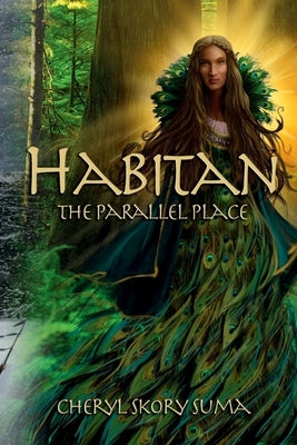 Habitan: The Parallel Place by Skory Suma, Cheryl