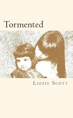 Tormented by Scott, Lizzie