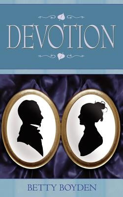 Devotion by Boyden, Betty