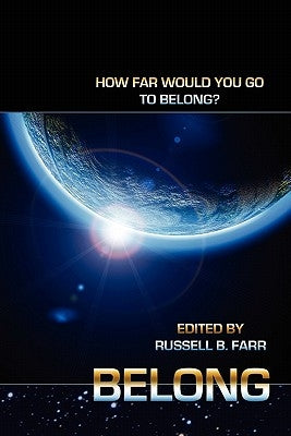 Belong by Farr, Russell B.