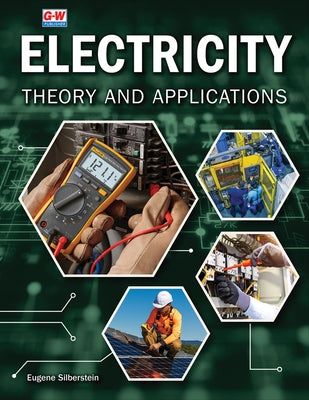 Electricity: Theory and Applications by Silberstein, Eugene